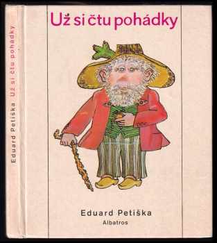 Eduard Petiška: Už si čtu pohádky