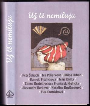 Petr Šabach: Už tě nemiluju
