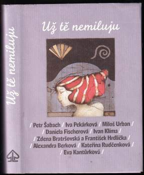 Petr Šabach: Už tě nemiluju