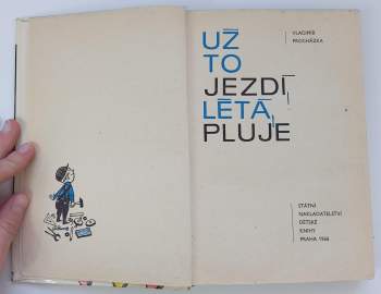 Vladimír Procházka: Už to jezdí, létá, pluje