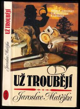 Už troubějí
