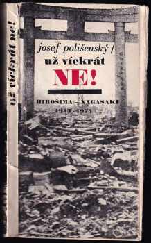Josef Polišenský: Už víckrát ne!