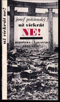 Josef Polišenský: Už víckrát ne!
