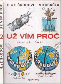 Už vím proč 2 : 2 - Dl. 2 - Eduard Škoda, Helena Škodová (1988, Albatros) - ID: 821758