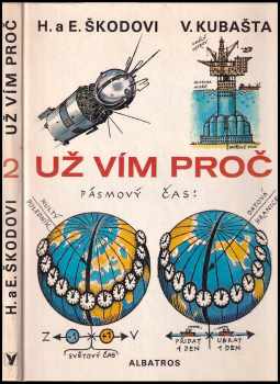 Už vím proč : 2 - Eduard Škoda, Helena Škodová (1980, Albatros) - ID: 1161716