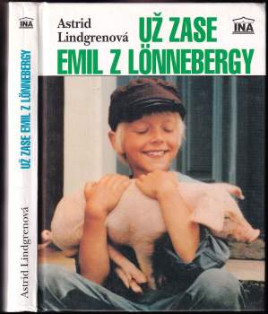 Astrid Lindgren: Už zase Emil z Lönnebergy