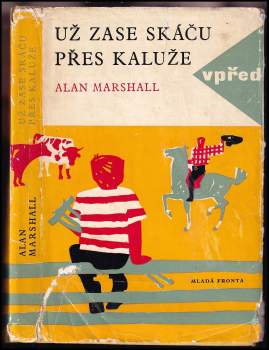 Alan Marshall: Už zase skáču přes kaluže