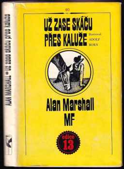 Už zase skáču přes kaluže - Alan Marshall (1986, Mladá fronta) - ID: 681402