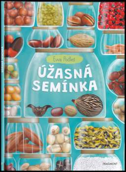 Podleś Ewa: Úžasná semínka
