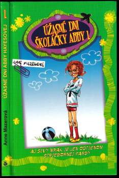 Úžasné dni školáčky Abby 1