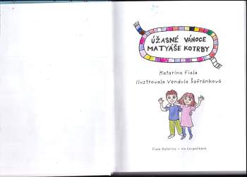 Katarína Fiala: Úžasné Vánoce Matyáše Kotrby