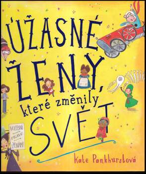 Úžasné ženy, které změnily svět