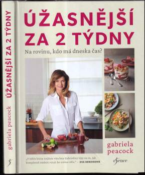 Gabriela Peacock: Úžasnější za 2 týdny