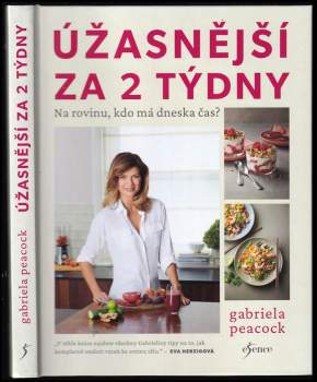 Gabriela Peacock: Úžasnější za 2 týdny