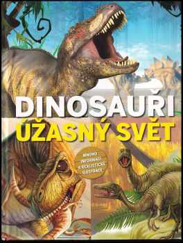 Úžasný svět dinosaurů