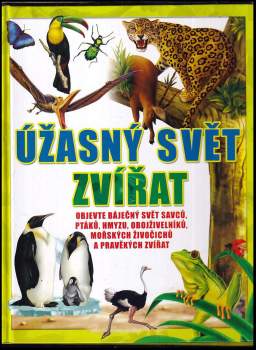 Úžasný svět zvířat