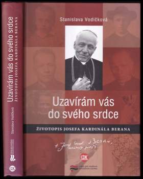 Uzavírám vás do svého srdce