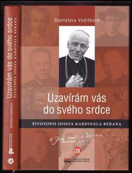 Uzavírám vás do svého srdce