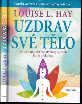 Uzdrav své tělo