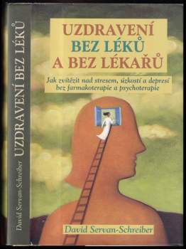 Uzdravení bez léků a bez lékařů