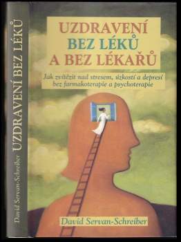 Uzdravení bez léků a bez lékařů