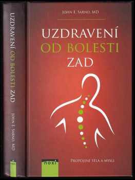 John E Sarno: Uzdravení od bolesti zad