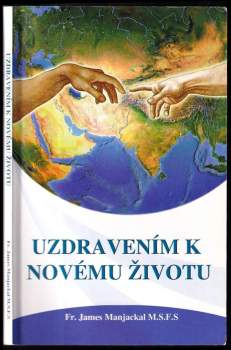 Uzdravením k novému životu