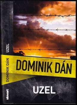 Dominik Dán: Uzel
