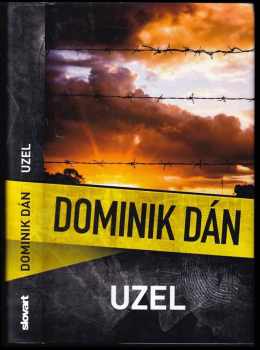 Dominik Dán: Uzel