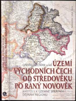 Území východních Čech od středověku po raný novověk