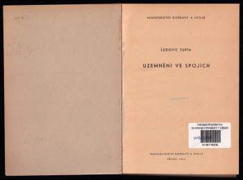 Ľudovít Tupta: Uzemnění ve spojích