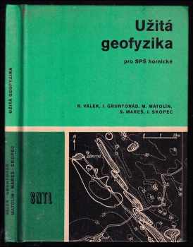 Užitá geofyzika pro SPŠ hornické