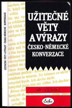 Jiří Olšovský: Užitečné věty a výrazy česko-německé konverzace