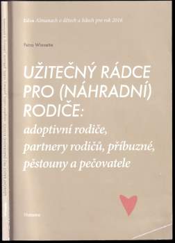 Užitečný rádce pro (náhradní) rodice