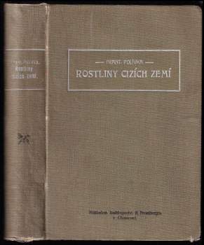 Užitkové a pamětihodné rostliny cizích zemí