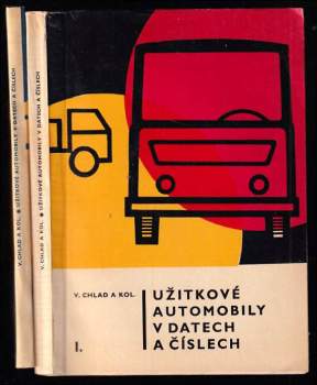 Václav Raboch: Užitkové automobily v datech a číslech : Díl 1-2