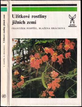 František Pospíšil: Užitkové rostliny jižních zemí