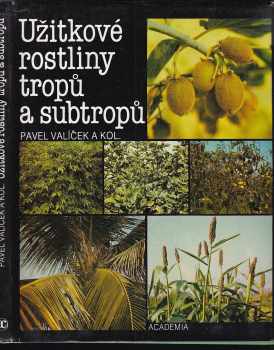 Užitkové rostliny tropů a subtropů