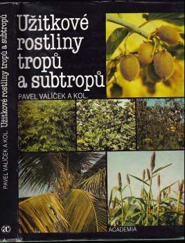 Užitkové rostliny tropů a subtropů