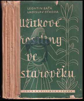 Užitkové rostliny ve starověku