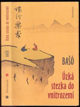 Bashō Matsuo: Úzká stezka do vnitrozemí