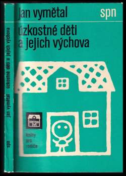 Úzkostné děti a jejich výchova