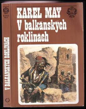 V balkánských roklinách : volný cyklus Ve stínu padišáha, čtvrtý svazek - Karl May (1993, Olympia) - ID: 799204