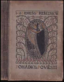 Václav Beneš-Třebízský: V Beneš Třebízský mládeži. Sv. I, Pohádky a pověsti.