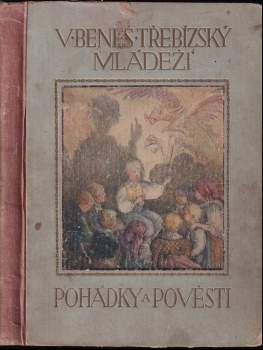 V. Beneš Třebízský mládeži