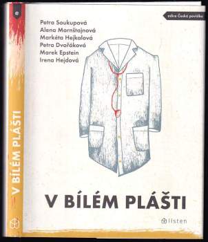 Petra Soukupová: V bílém plášti