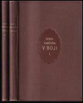 Ernest Denis: V boji