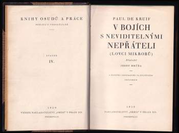 Paul De Kruif: V bojích s neviditelnými nepřáteli