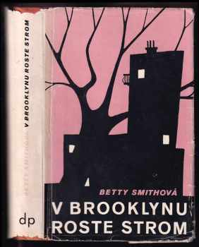 Betty Smith: V Brooklynu roste strom