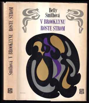 V Brooklynu roste strom - Betty Smith (1970, Práce) - ID: 61525